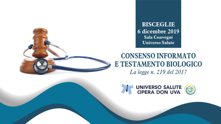 Universo Salute, a Bisceglie importante convegno su “Consenso informato e testamento biologico”